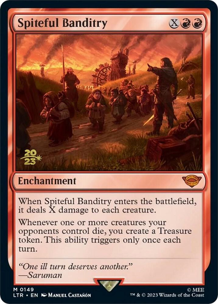 Spiteful Banditry [Prerelease Cards] 149