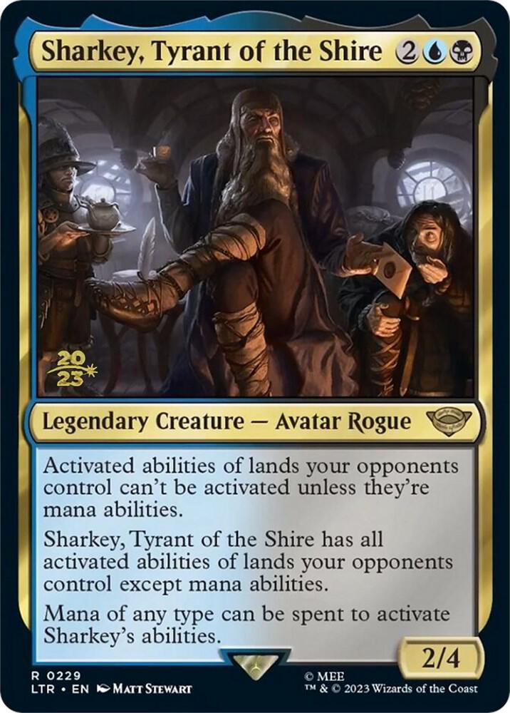 Sharkey, Tyrant of the Shire [Prerelease Cards] 229