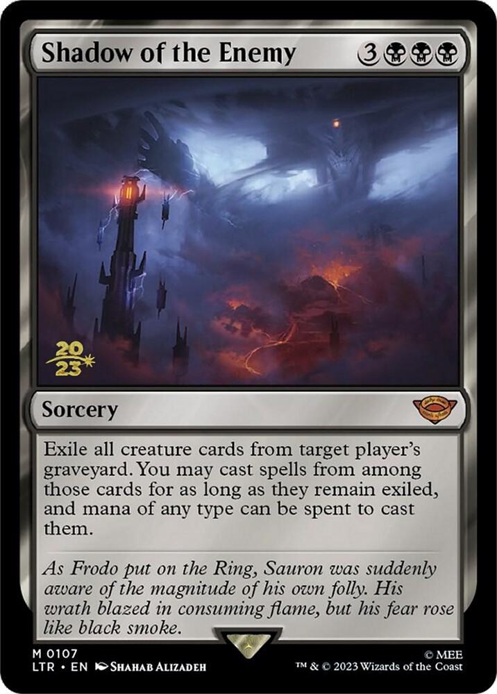Shadow of the Enemy [Prerelease Cards] 107