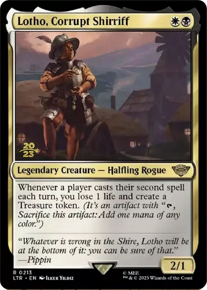 Lotho, Corrupt Shirriff [Prerelease Cards] 213