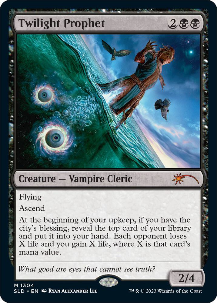 Twilight Prophet [Secret Lair Drop Series] 1304