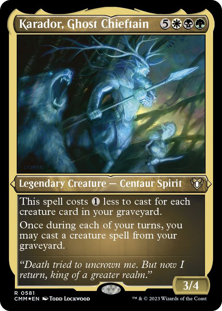 Karador, Ghost Chieftain (Foil Etched) [Commander Masters] 581