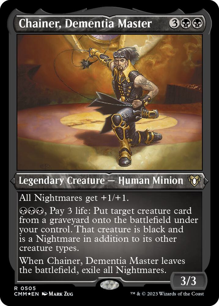 Chainer, Dementia Master (Foil Etched) [Commander Masters] 505