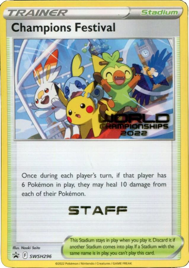 Champions Festival - SWSH296 (World Championships 2022) [Staff] [SWSH: Sword & Shield Promo Cards] SWSH296