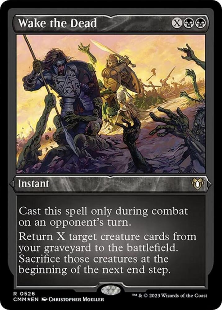 Wake the Dead (Foil Etched) [Commander Masters] 526
