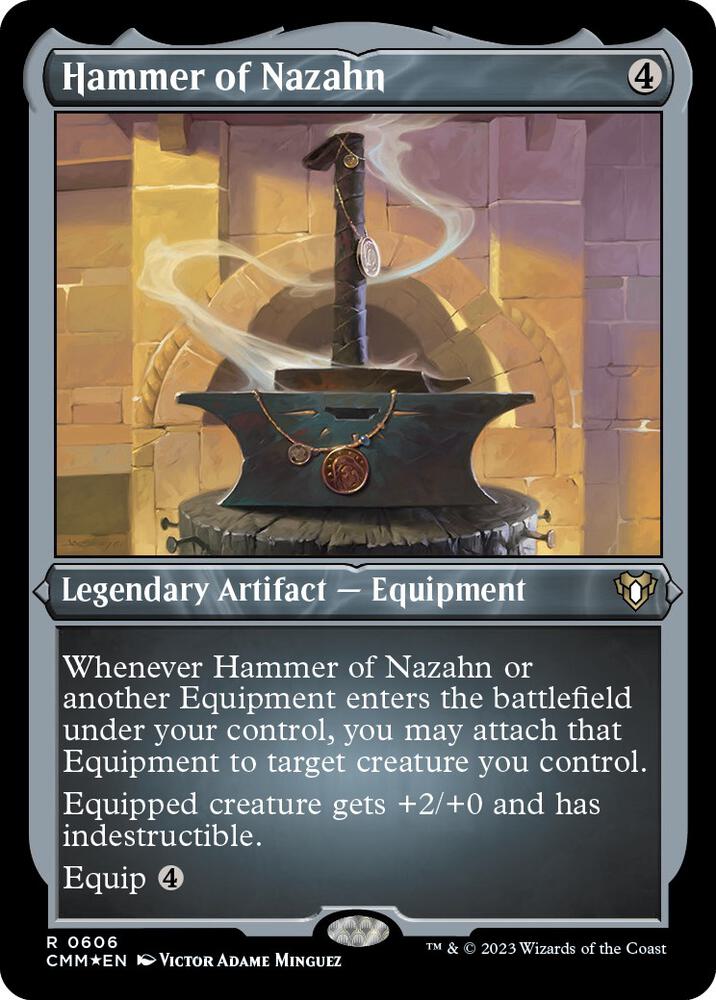 Hammer of Nazahn (Foil Etched) [Commander Masters] 606