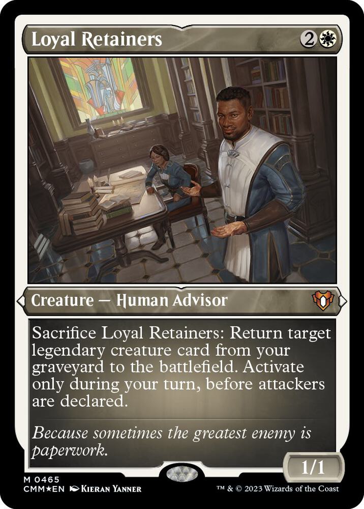 Loyal Retainers (Foil Etched) [Commander Masters] 465