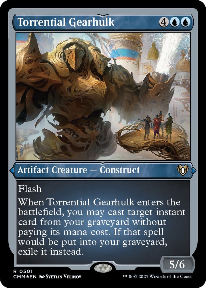 Torrential Gearhulk (Foil Etched) [Commander Masters] 501