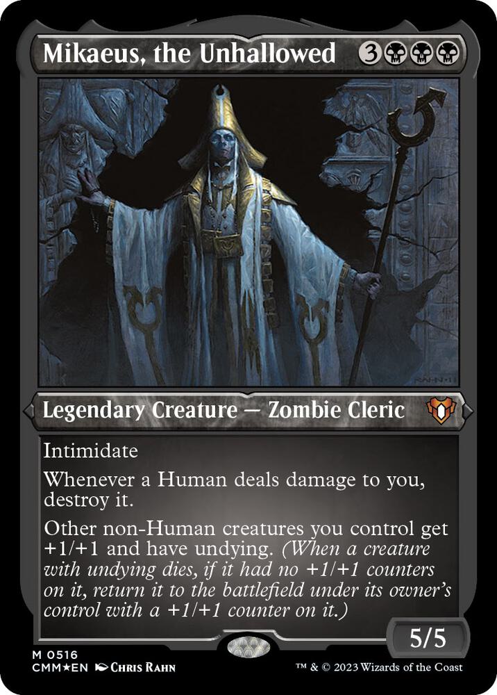 Mikaeus, the Unhallowed (Foil Etched) [Commander Masters] 516