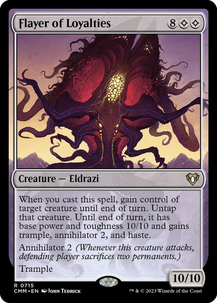 Flayer of Loyalties [Commander Masters] 715