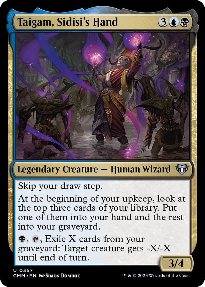Taigam, Sidisi's Hand [Commander Masters] 357