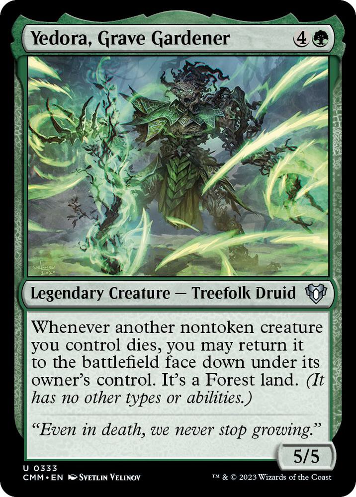 Yedora, Grave Gardener [Commander Masters] 333