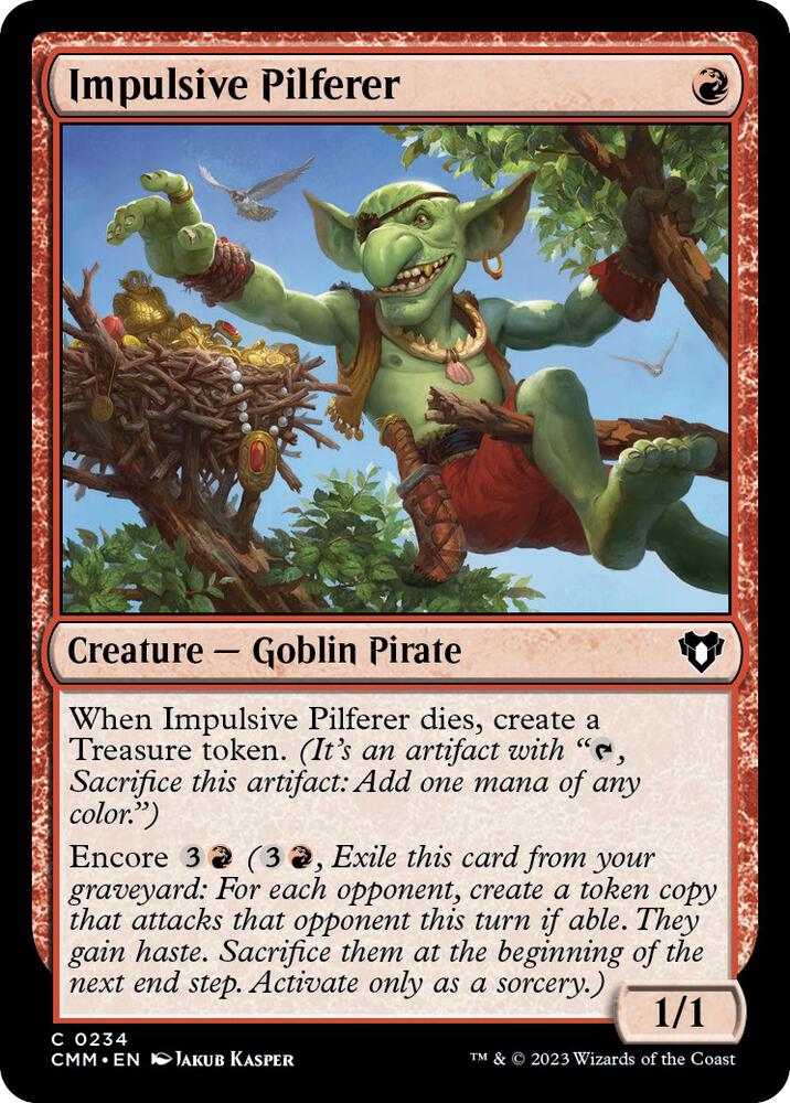 Impulsive Pilferer [Commander Masters] 234