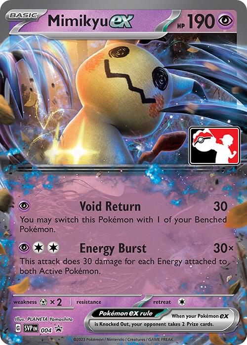 Mimikyu ex [Prize Pack Series Cards] 004
