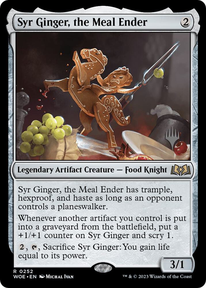 Syr Ginger, the Meal Ender [Promo Pack: Wilds of Eldraine] 252