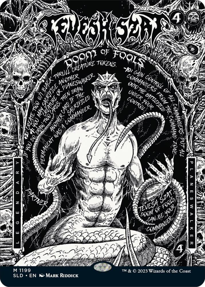 Tevesh Szat, Doom of Fools [Secret Lair Drop Series] 1199