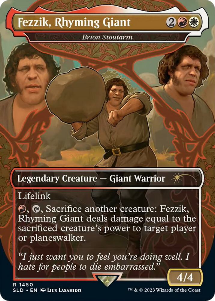 Fezzik, Rhyming Giant - Brion Stoutarm [Secret Lair Drop Series] 1450