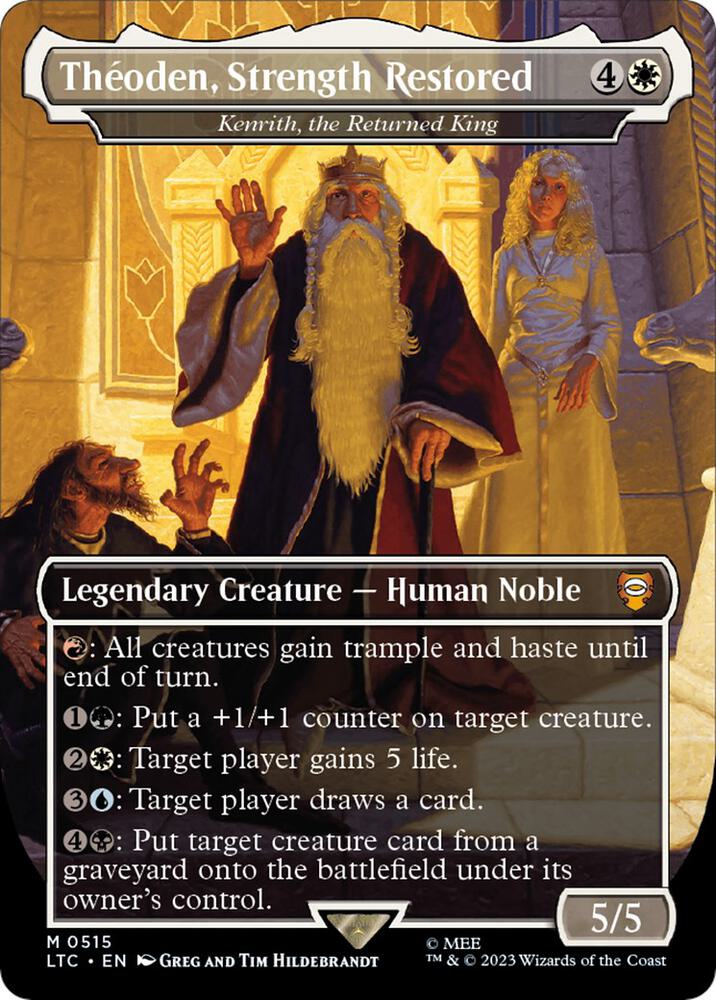 Theoden, Strength Restored - Kenrith, the Returned King (Borderless) [Commander: The Lord of the Rings: Tales of Middle-earth] 515