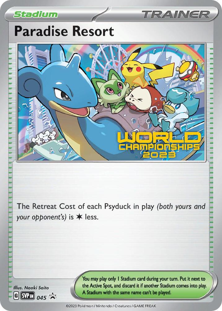 Paradise Resort - 045 (World Championships 2023) [SV: Scarlet & Violet Promo Cards] 045