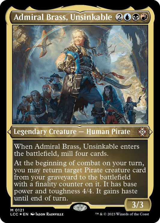 Admiral Brass, Unsinkable (Display Commander) - Thick Stock [Commander: The Lost Caverns of Ixalan] 121