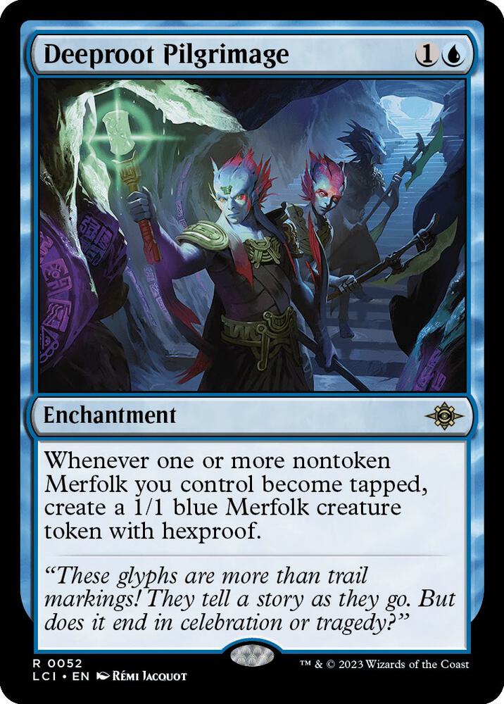 Deeproot Pilgrimage [The Lost Caverns of Ixalan] 52