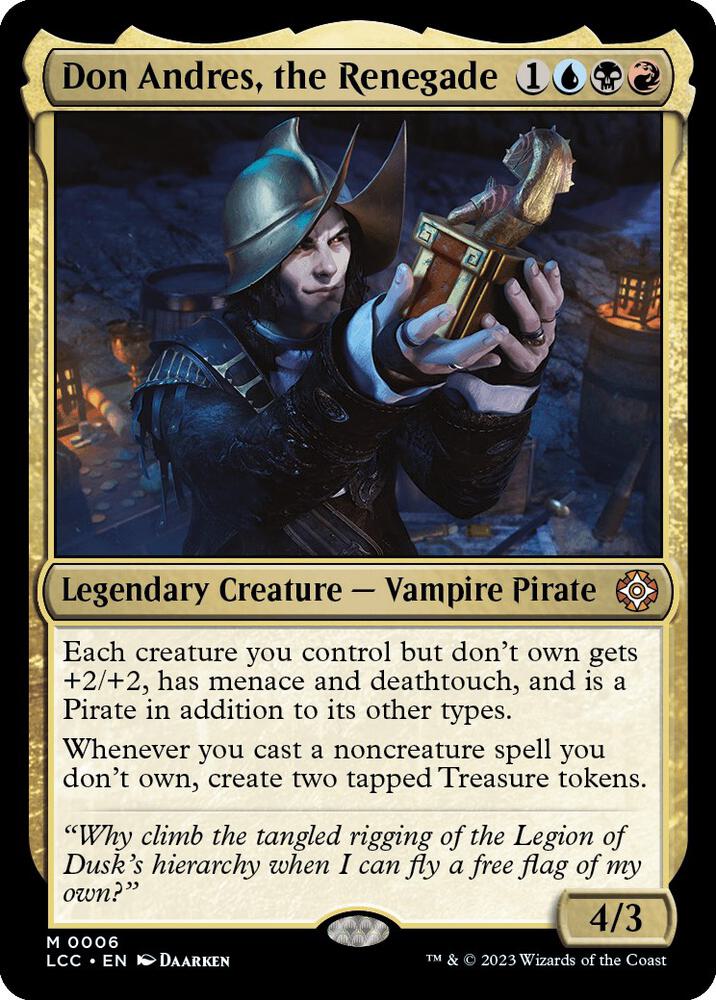 Don Andres, the Renegade [Commander: The Lost Caverns of Ixalan] 6