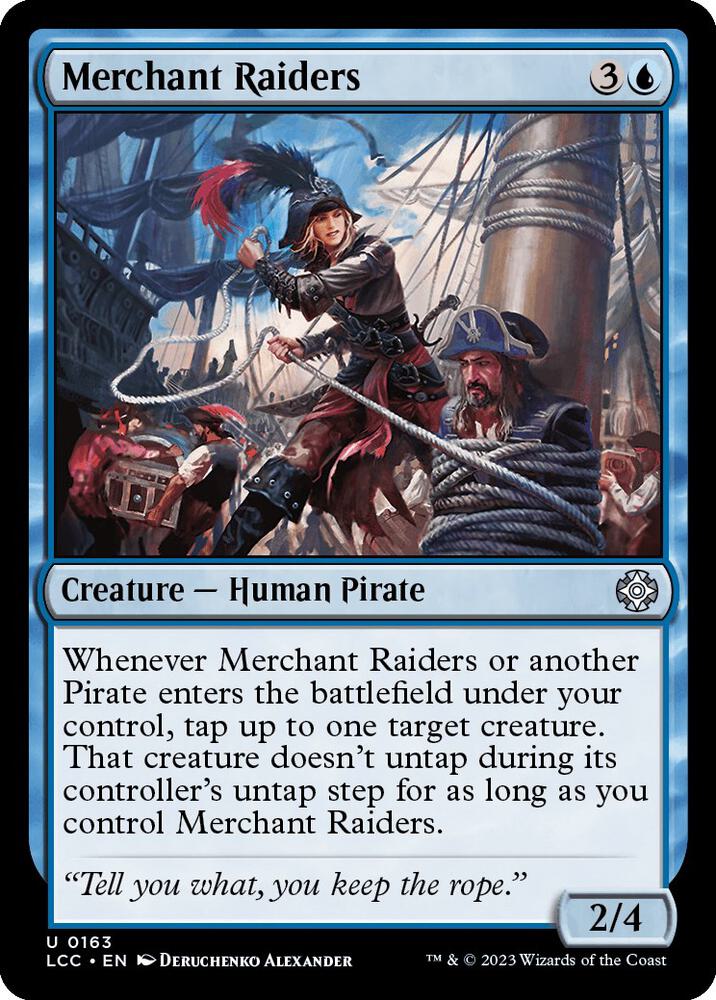 Merchant Raiders [Commander: The Lost Caverns of Ixalan] 163