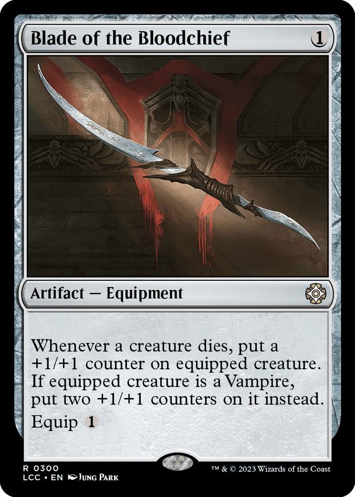 Blade of the Bloodchief [Commander: The Lost Caverns of Ixalan] 300