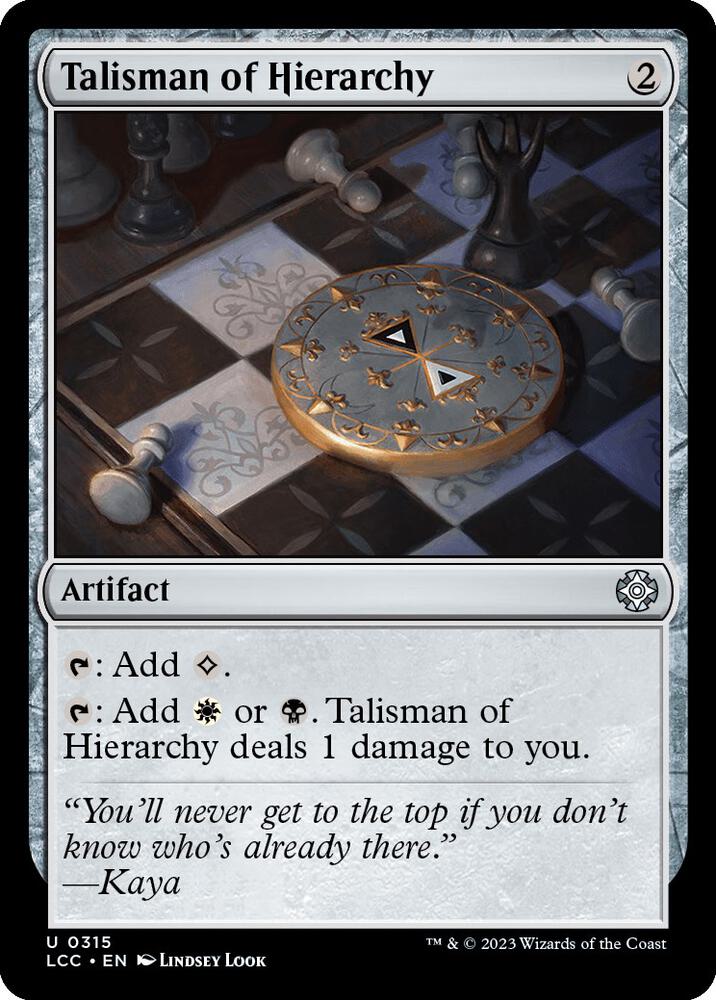 Talisman of Hierarchy [Commander: The Lost Caverns of Ixalan] 315