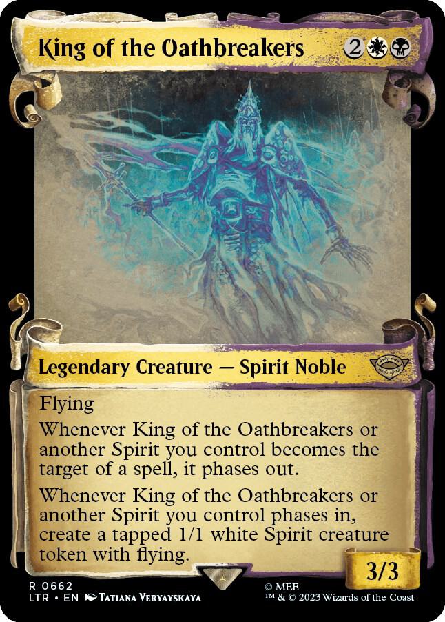 King of the Oathbreakers (Showcase Scrolls) [Universes Beyond: The Lord of the Rings: Tales of Middle-earth] 662