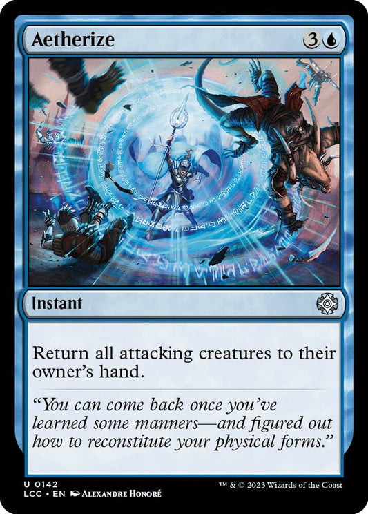Aetherize [Commander: The Lost Caverns of Ixalan] 142