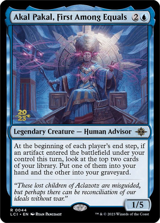 Akal Pakal, First Among Equals [Prerelease Cards] 44