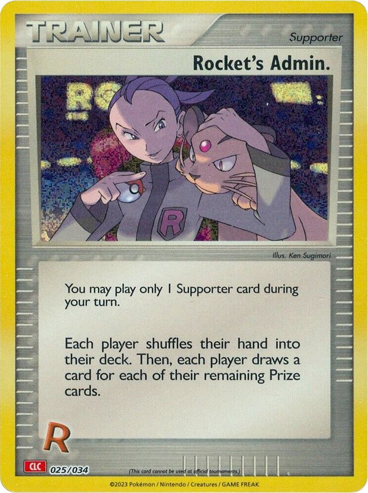 Rocket's Admin. (CLC) [Trading Card Game Classic] 025/034