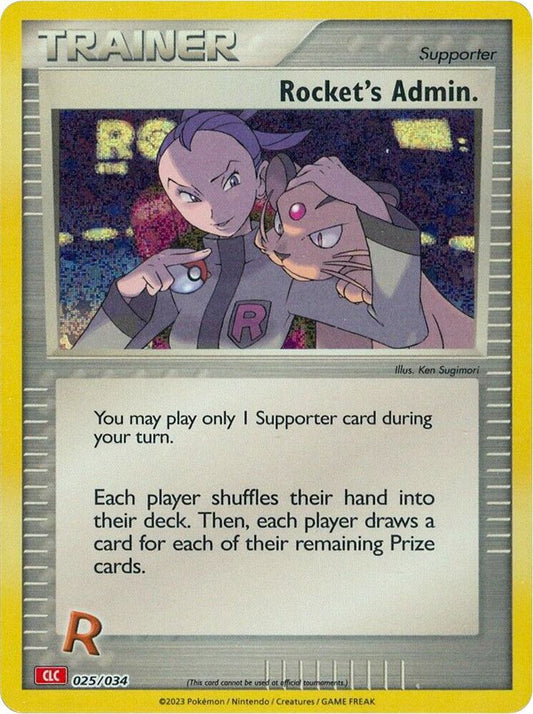 Rocket's Admin. (CLC) [Trading Card Game Classic] 025/034