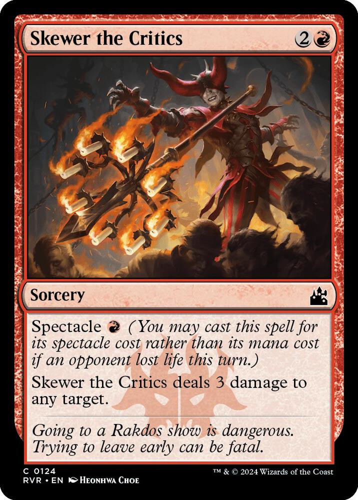 Skewer the Critics [Ravnica Remastered] 124