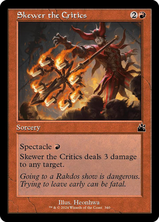 Skewer the Critics (Retro Frame) [Ravnica Remastered] 340