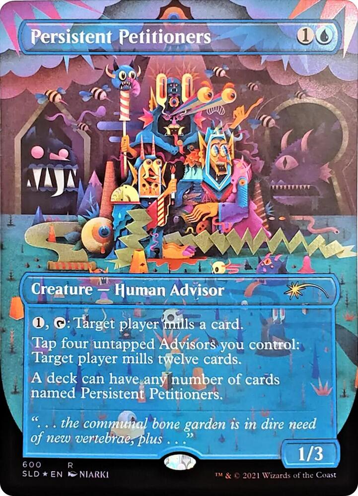 Persistent Petitioners (600) [Secret Lair Drop Series] 600