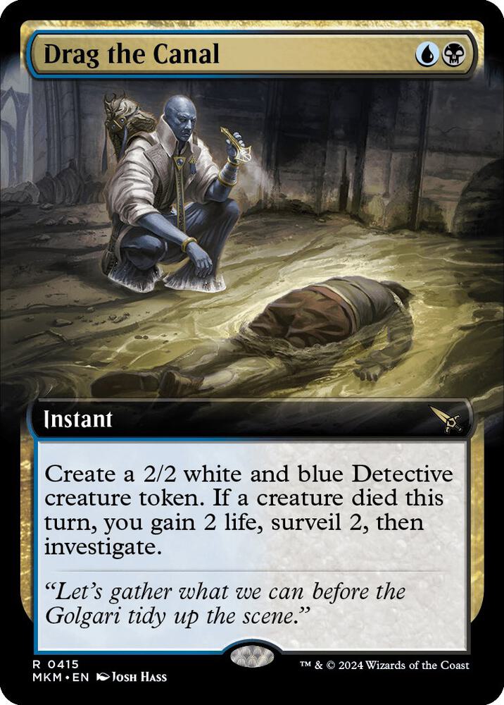 Drag the Canal (Extended Art) [Murders at Karlov Manor] 415