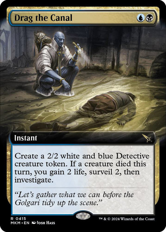 Drag the Canal (Extended Art) [Murders at Karlov Manor] 415
