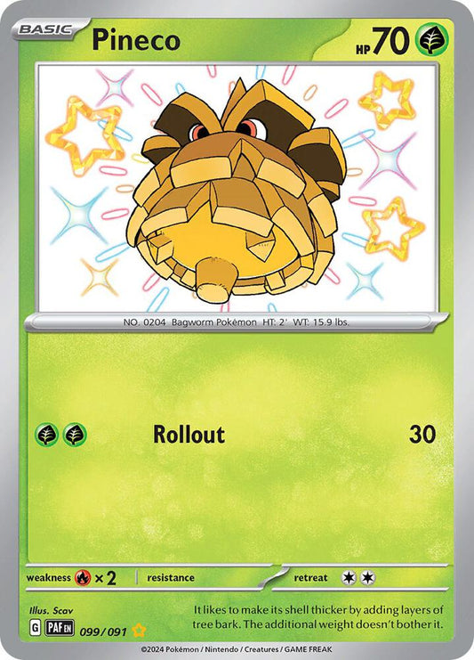 Pineco - 099/091 [SV: Paldean Fates] 099/091