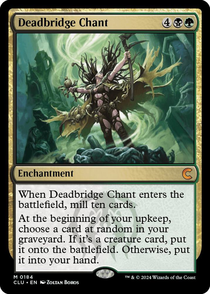 Deadbridge Chant [Ravnica: Clue Edition] 184