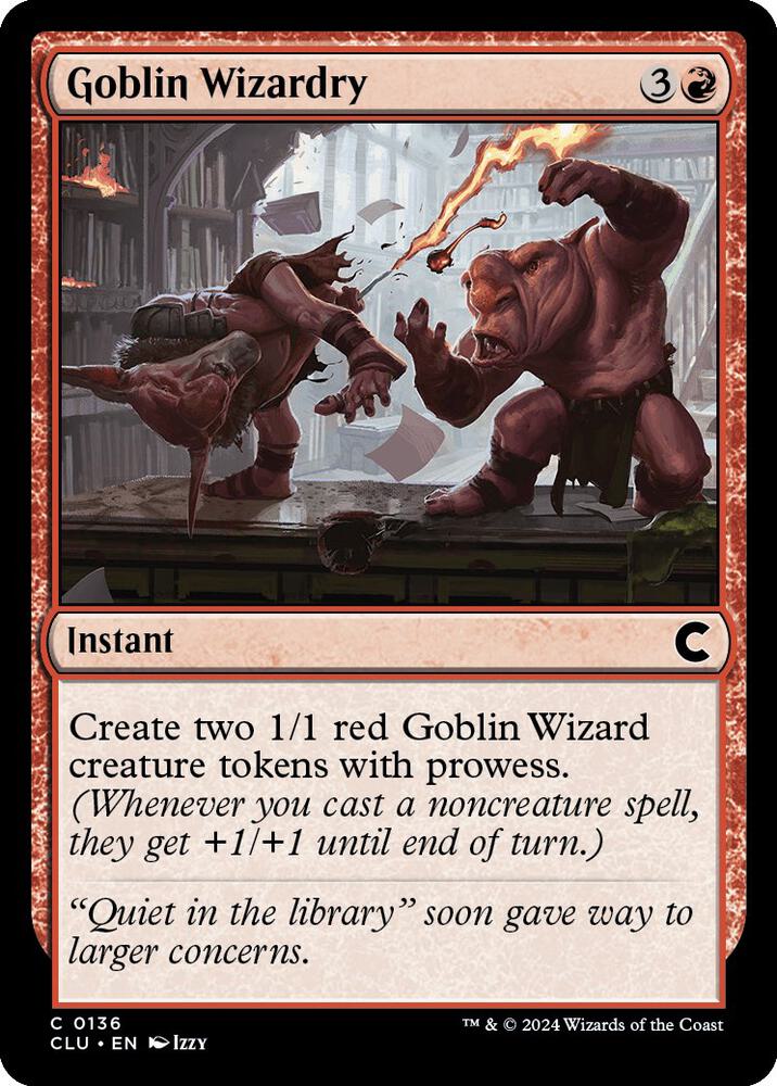 Goblin Wizardry [Ravnica: Clue Edition] 136