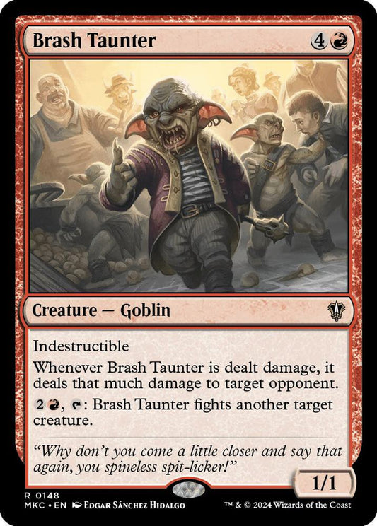 Brash Taunter [Commander: Murders at Karlov Manor] 148