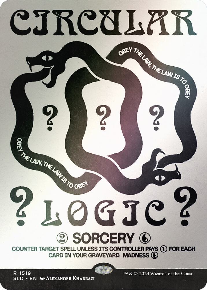 Circular Logic (Rainbow Foil) [Secret Lair Drop Series] 1519