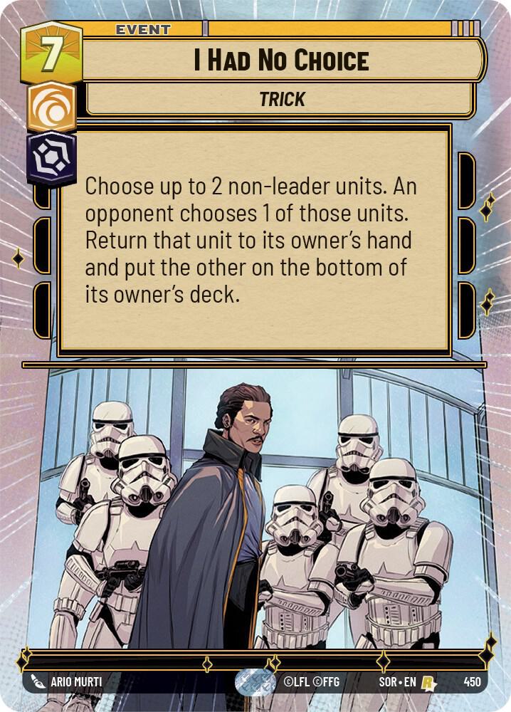 I Had No Choice (Hyperspace) [Spark of Rebellion] 450