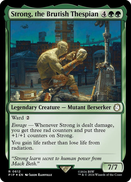 Strong, the Brutish Thespian (Surge Foil) [Universes Beyond: Fallout] 612