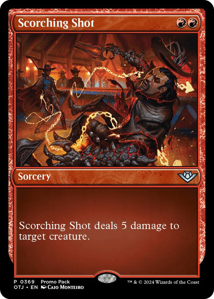 Scorching Shot [Promo Pack: Outlaws of Thunder Junction] 369