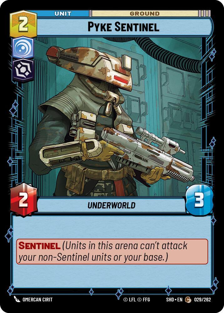 Pyke Sentinel [Shadows of the Galaxy] 029/262