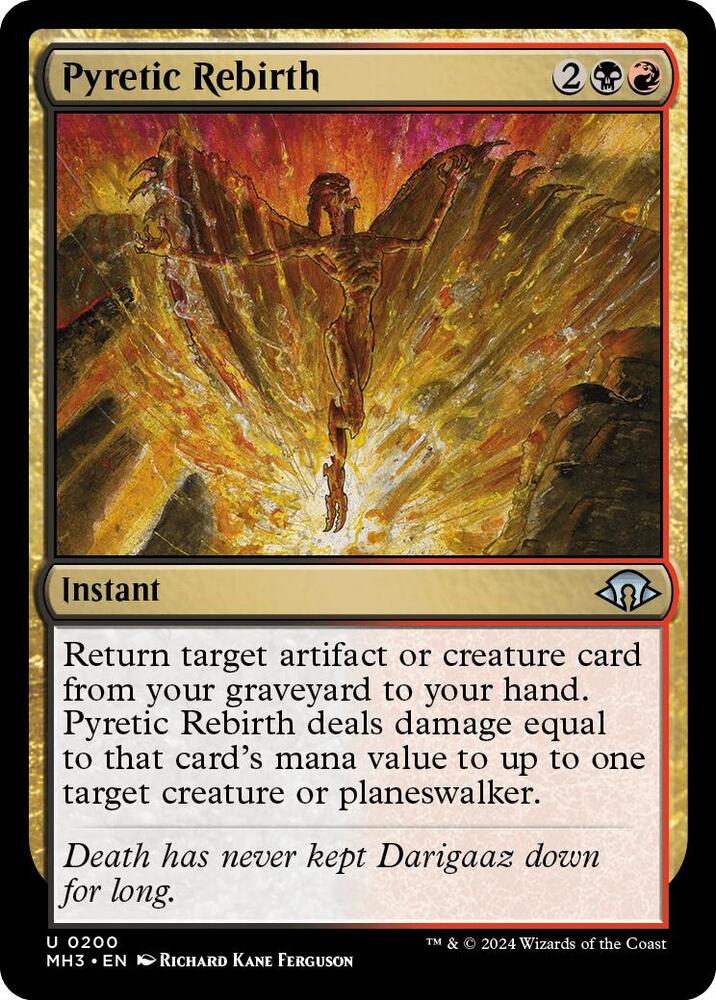 Pyretic Rebirth [Modern Horizons 3] 200