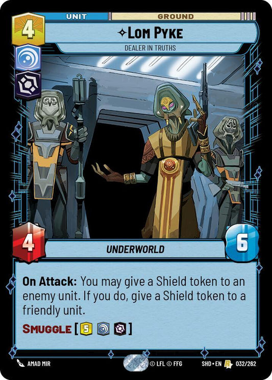 Lom Pyke - Dealer in Truths [Shadows of the Galaxy] 032/262